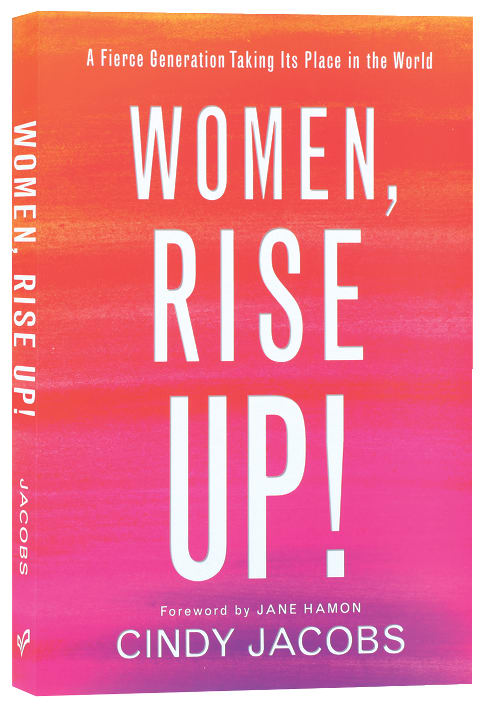 Women, Rise Up!: A Fierce Generation Taking Its Place in the World
