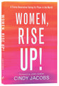Women, Rise Up!: A Fierce Generation Taking Its Place in the World