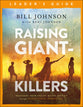 Raising Giant-Killers: Releasing Your Child's Divine Destiny Through Intentional Parenting (Leader's Guide)