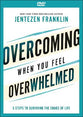 Overcoming When You Feel Overwhelmed: 5 Steps to Surviving the Chaos of Life (Dvd)