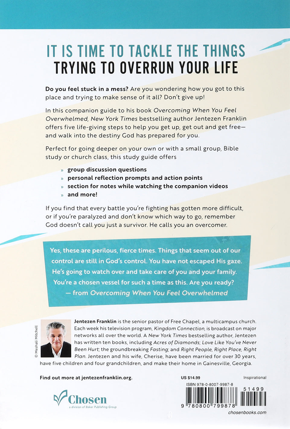 Overcoming When You Feel Overwhelmed (Study Guide): 5 Steps to Surviving the Chaos of Life