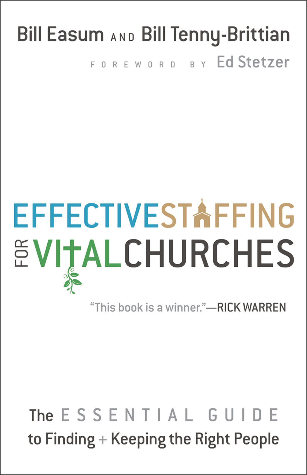 Effective Staffing For Vital Churches