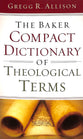 The Baker Compact Dictionary of Theological Terms