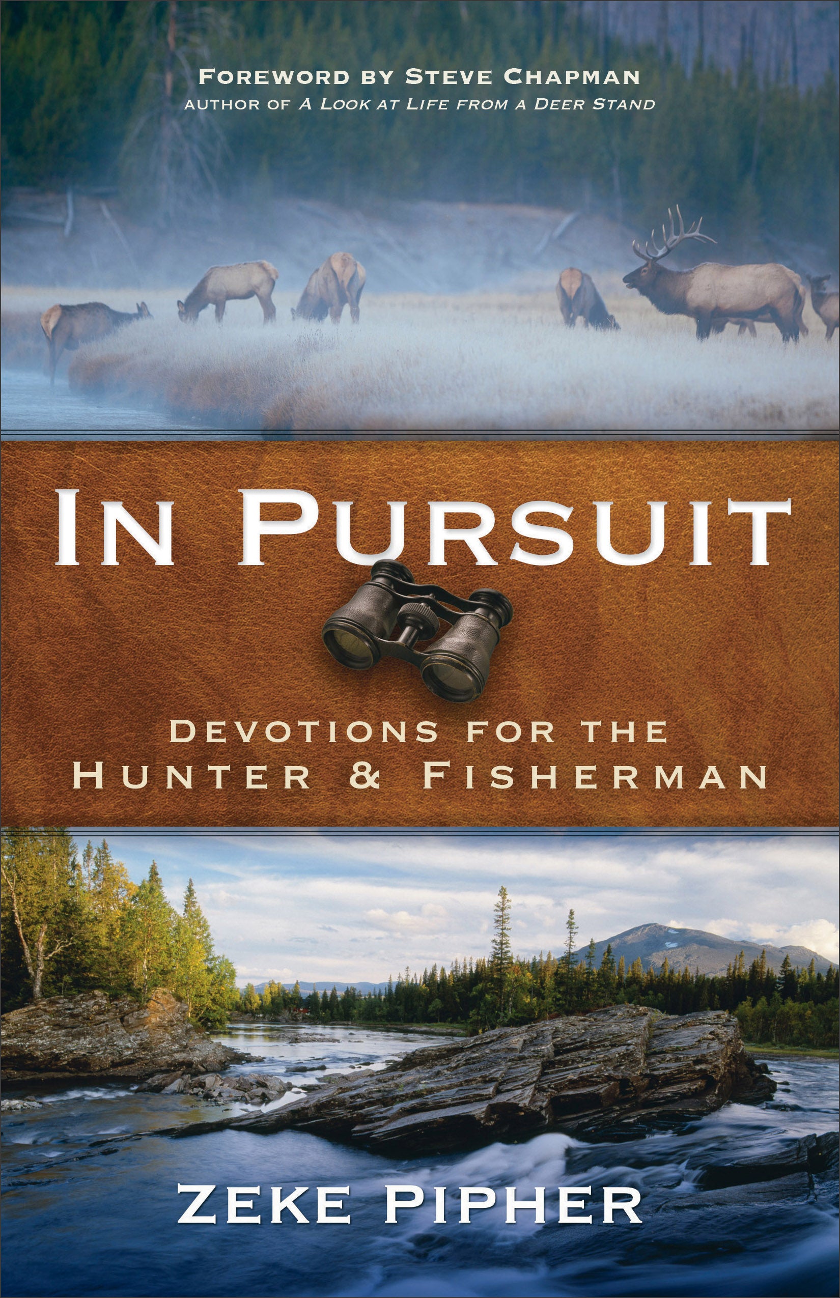 In Pursuit: Devotions For the Hunter and Fisherman