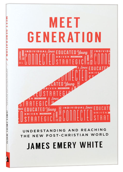 Meet Generation Z: Understanding and Reaching the New Post-Christian World
