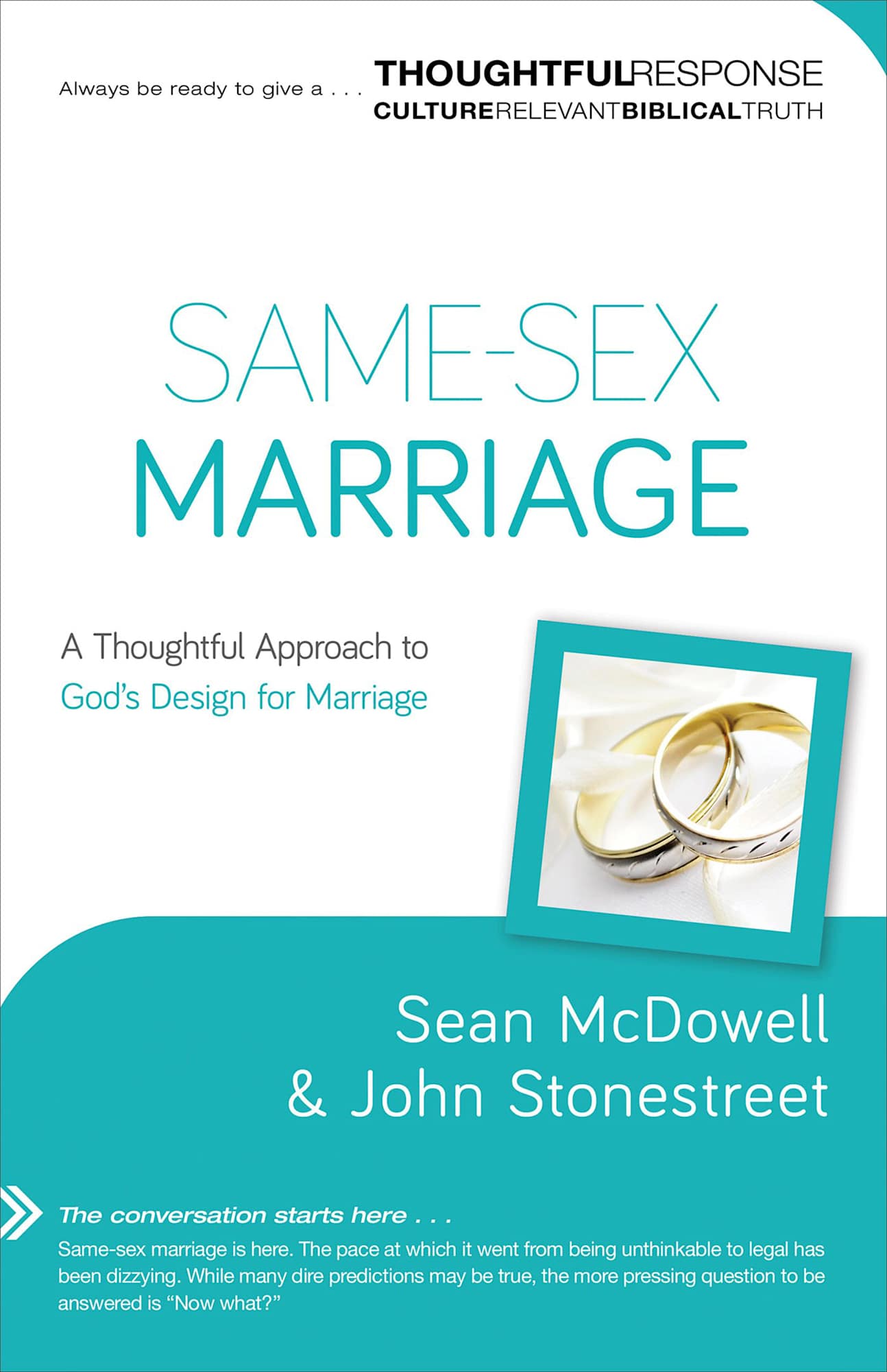 Same-Sex Marriage: A Thoughtful Approach to God's Design For Marriage