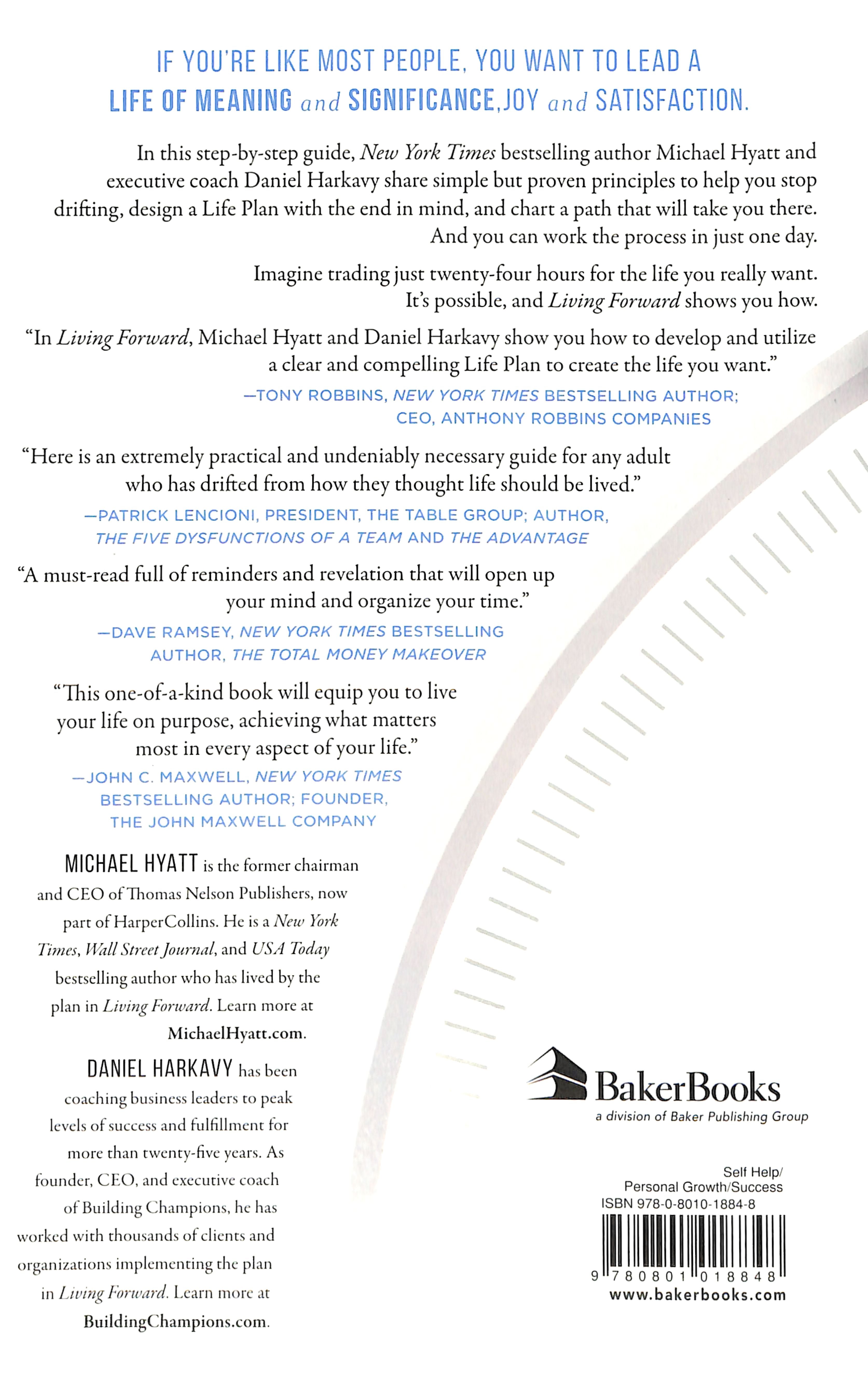 Living Forward: A Proven Plan to Stop Drifting and Get the Life You Want