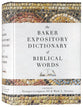 The Baker Expository Dictionary of Biblical Words