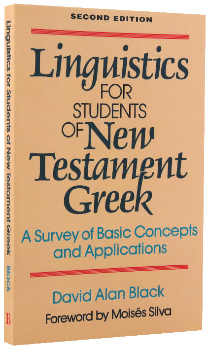Linguistics For Students of New Testament Greek (2nd Edition)