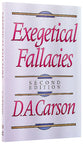 Exegetical Fallacies (2nd Ed)