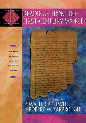 Readings From the First-Century World (Encountering Biblical Studies Series)