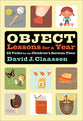 Object Lessons For a Year: 52 Talks For the Children's Sermon Time