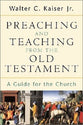 Preaching and Teaching From the Old Testament