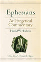Ephesians: An Exegetical Commentary
