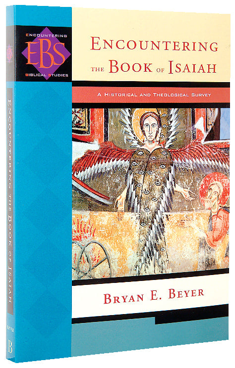 Encountering Isaiah (Encountering Biblical Studies Series)