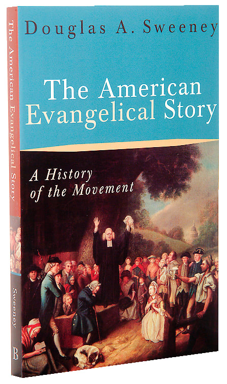 The American Evangelical Story