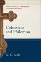 Colossians and Philemon (Baker Exegetical Commentary On The New Testament Series)