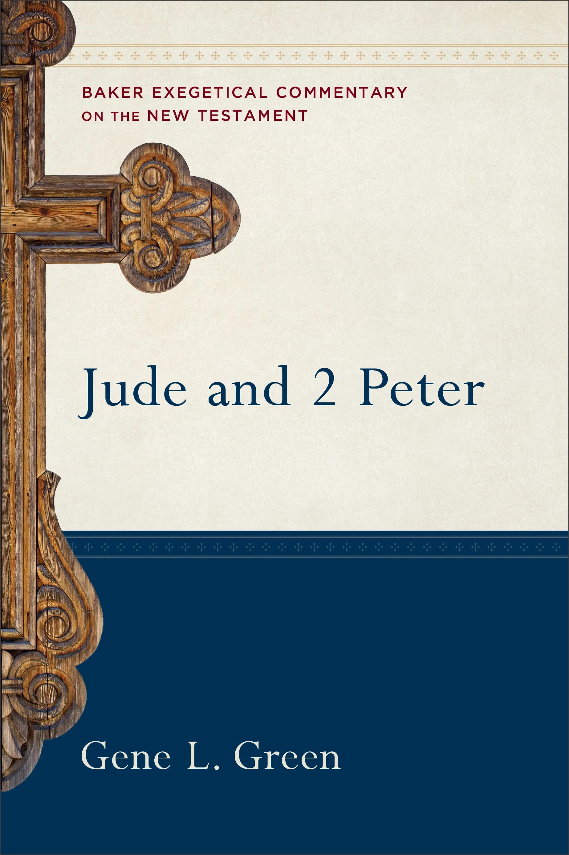 Jude & 2 Peter (Baker Exegetical Commentary On The New Testament Series)