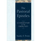 The Pastoral Epistles: A Commentary on the Greek Text