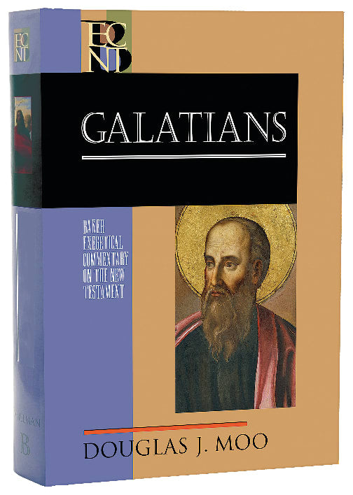 Galatians (Baker Exegetical Commentary On The New Testament Series)
