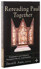 Rereading Paul Together