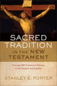 Sacred Tradition in the New Testament