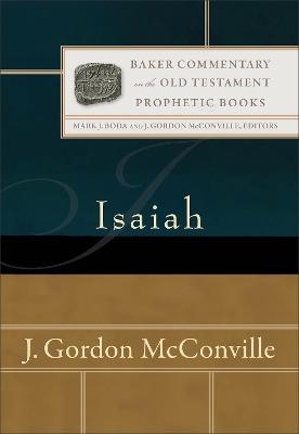 Isaiah (#02 in Baker Commentary In The Old Testament: Prophetic Books Series)