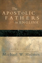 The Apostolic Fathers in English (3rd Edition)
