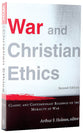 War and Christian Ethics (2nd Edition)