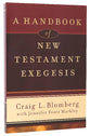 A Handbook of New Testament Exegesis