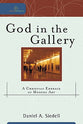 God in the Gallery: A Christian Embrace of Modern Art