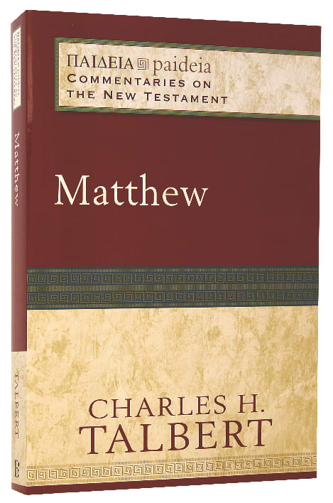Matthew (Paideia Commentaries On The New Testament Series)