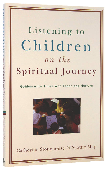 Listening to Children on the Spiritual Journey