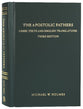 Apostolic Fathers: Greek Texts and English Translations (3rd Edition)