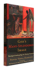 God's Many-Splendored Image
