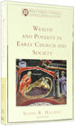 Wealth and Poverty in Early Church and Society (Holy Cross Studies In Patristic Theology And History Series)