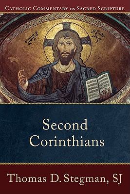 Second Corinthians (Catholic Commentary On Sacred Scripture Series)