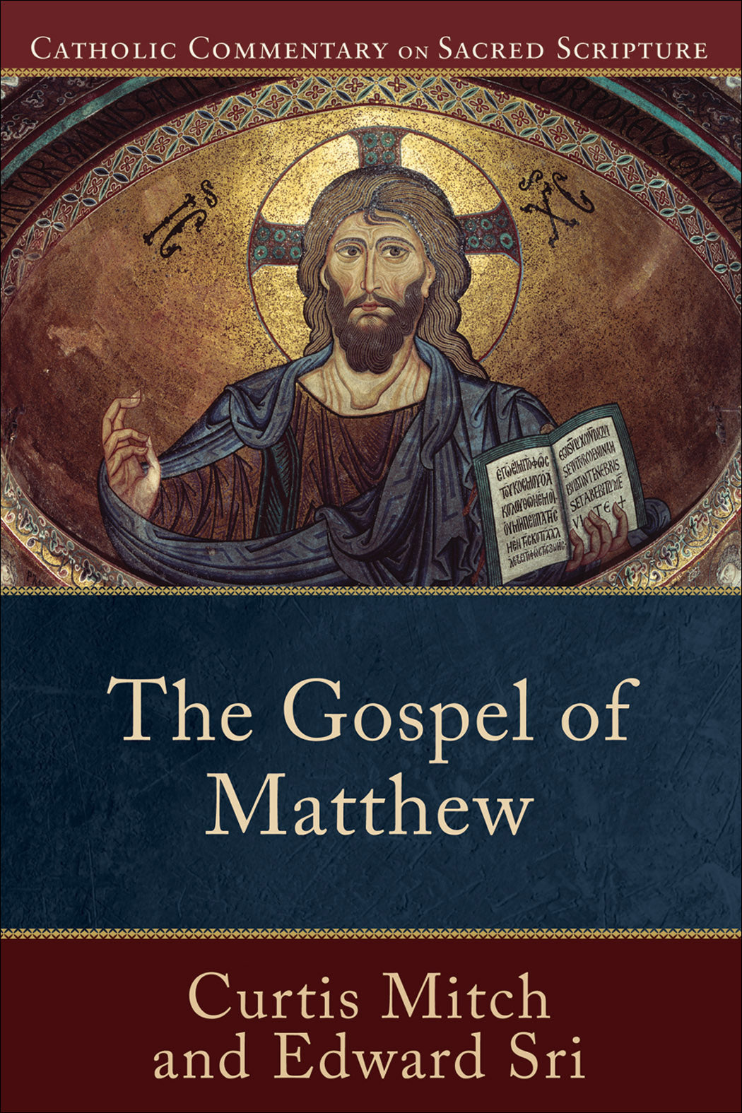 The Gospel of Matthew (Catholic Commentary On Sacred Scripture Series)