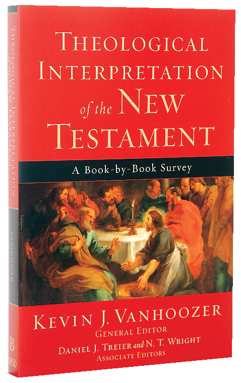 Theological Interpretation of the New Testament