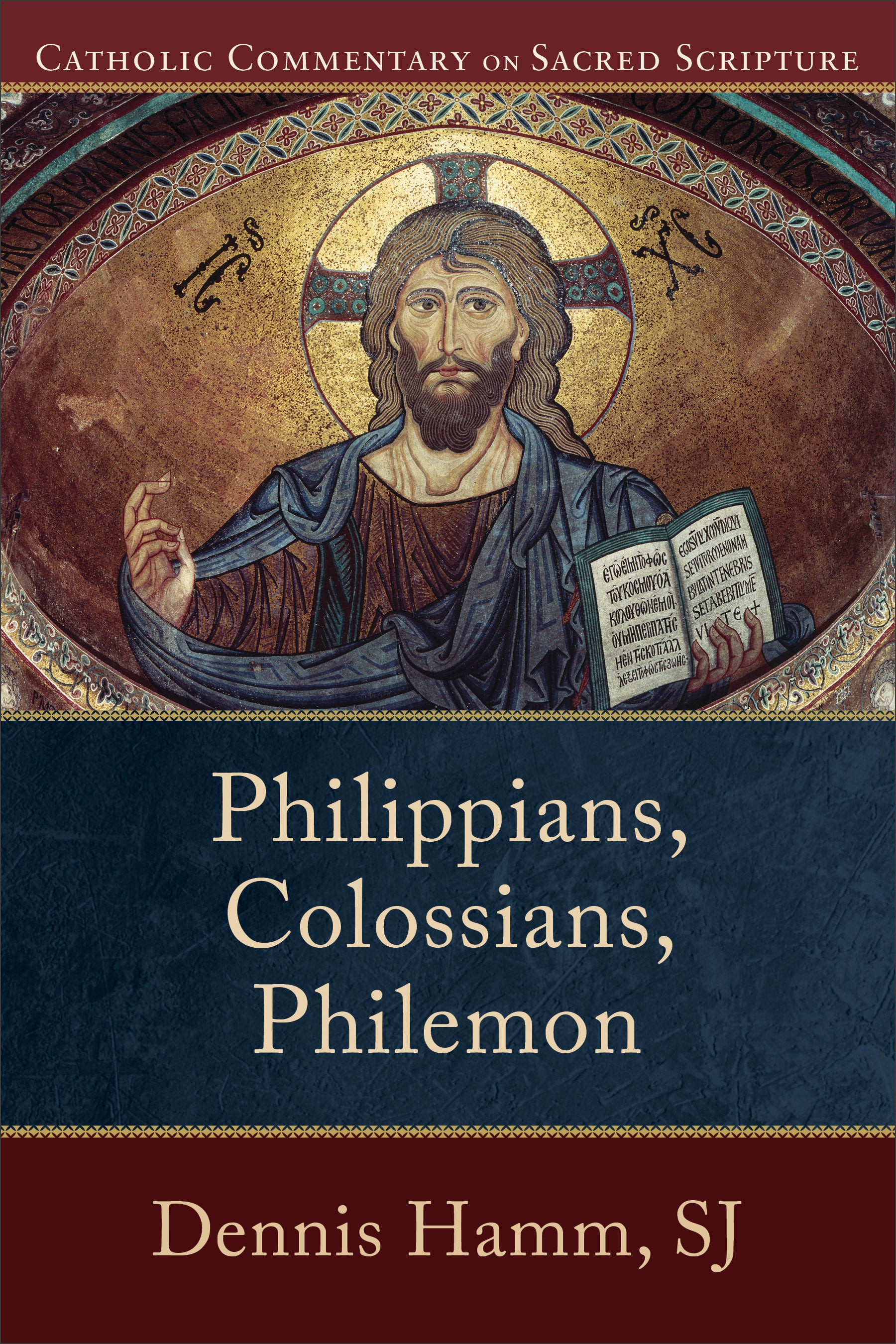 Philippians, Colossians, Philemon (Catholic Commentary On Sacred Scripture Series)