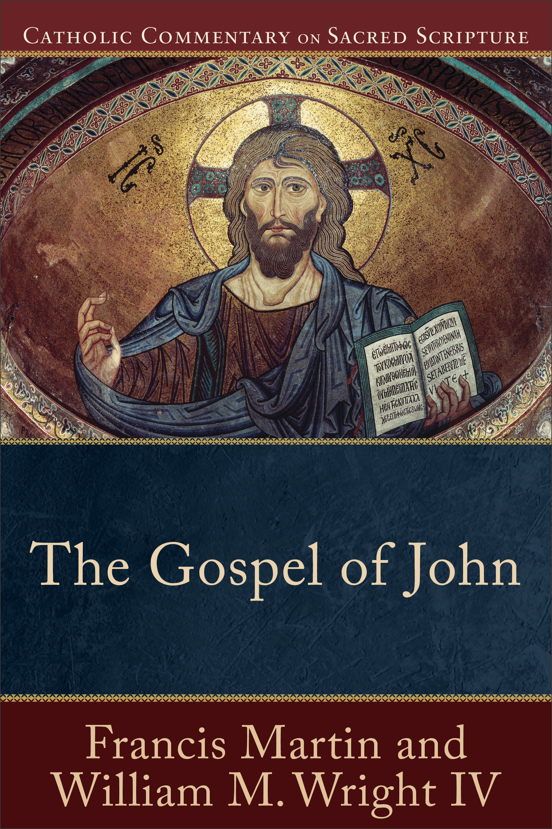 The Gospel of John (Catholic Commentary On Sacred Scripture Series)