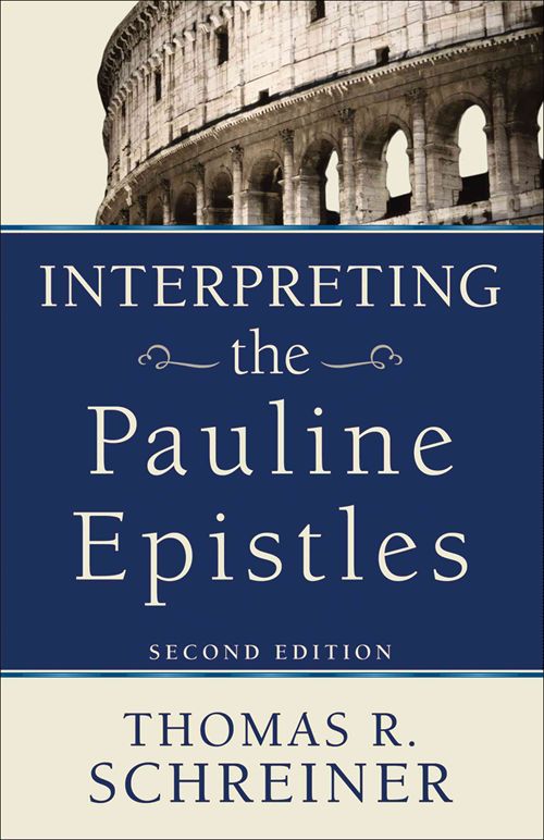 Interpreting the Pauline Epistles (2nd Edition)
