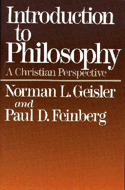 Introduction to Philosophy: A Christian Perspective