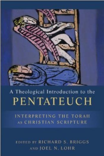 A Theological Introduction to the Pentateuch
