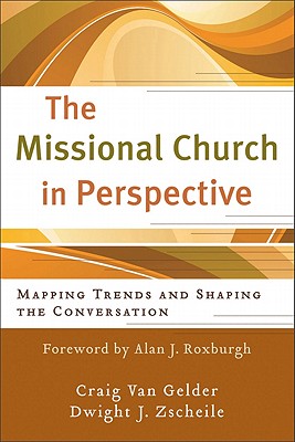 The Missional Church in Perspective