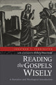 Reading the Gospels Wisely