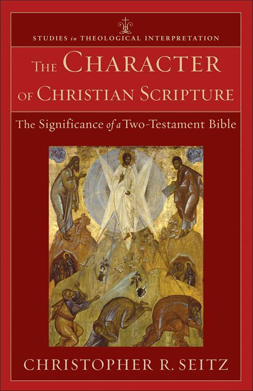 The Character of Christian Scripture