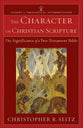 The Character of Christian Scripture