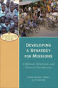 Developing a Strategy For Missions (Encountering Mission Series)
