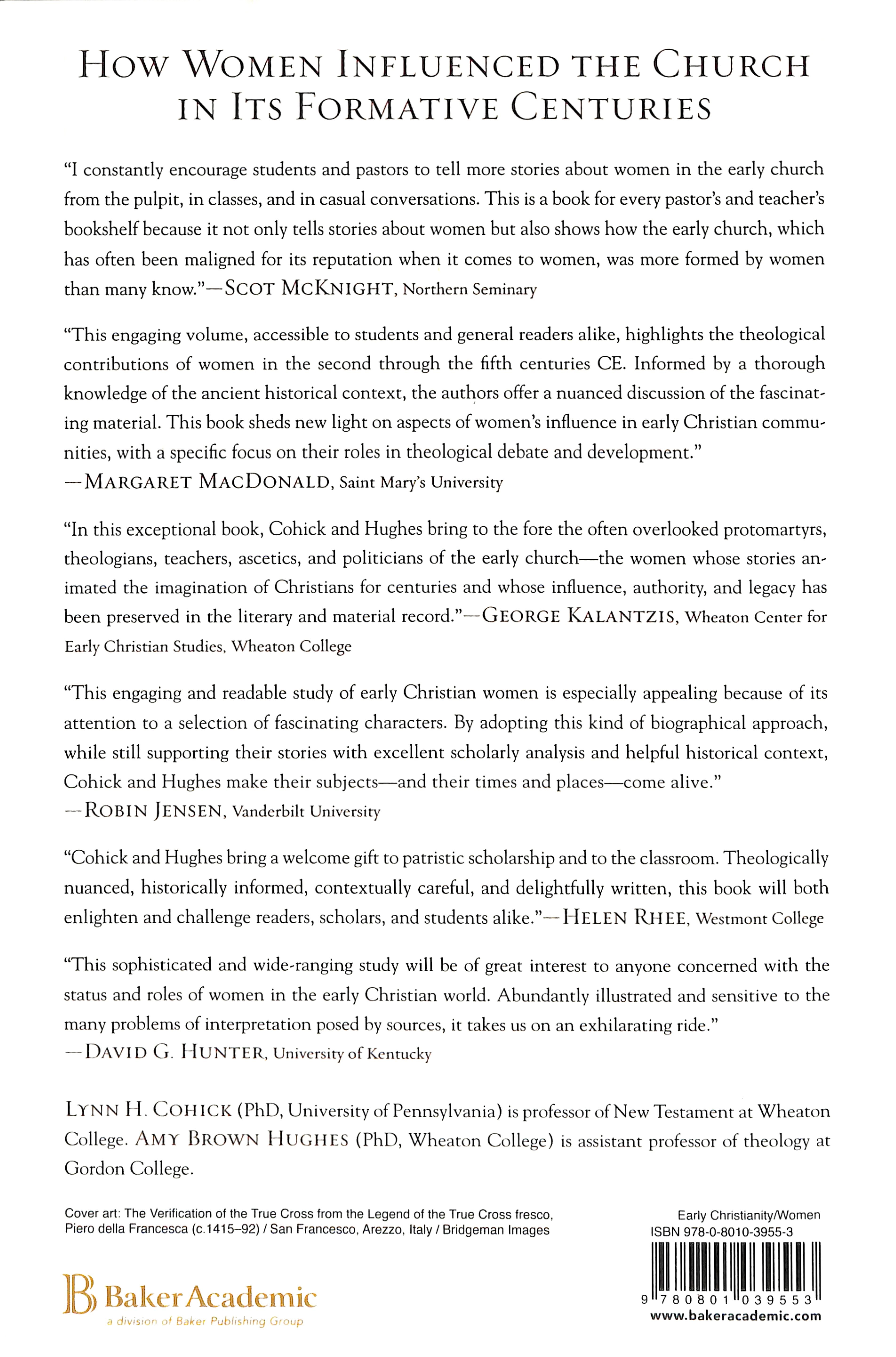 Christian Women in the Patristic World: Their Influence, Authority, and Legacy in the Second Through Fifth Centuries